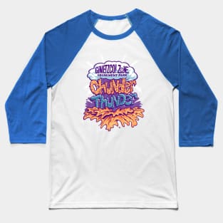 CHUNDER THUNDER Front/back Baseball T-Shirt